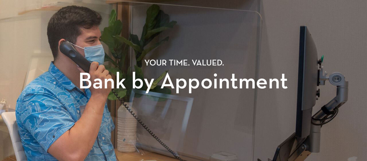 Bank by Appointment - Bank of Hawaii